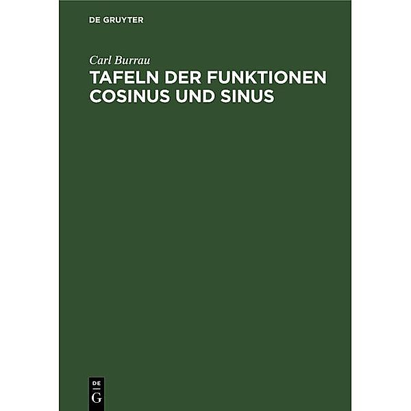 Tafeln der Funktionen Cosinus und Sinus, Carl Burrau