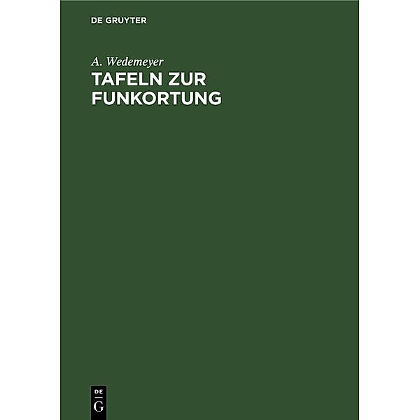 Tafeln zur Funkortung / Jahrbuch des Dokumentationsarchivs des österreichischen Widerstandes, A. Wedemeyer
