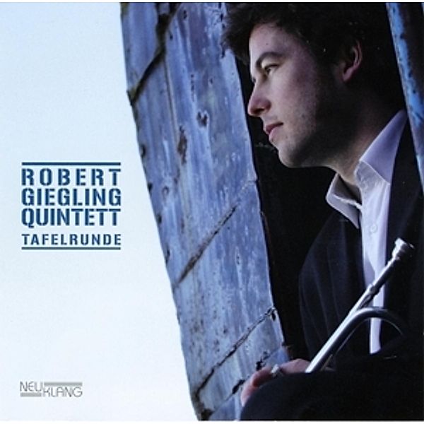 Tafelrunde, Robert Giegling