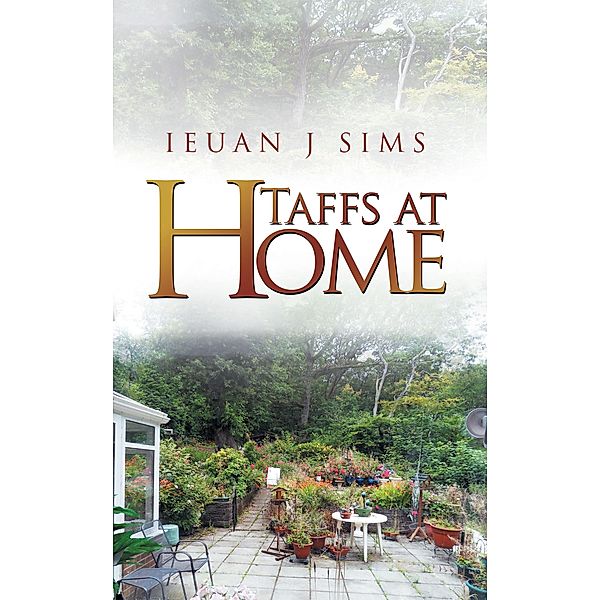 Taffs at Home, Ieuan J Sims