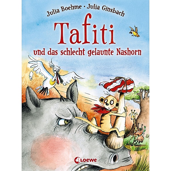 Tafiti und das schlecht gelaunte Nashorn / Tafiti Bd.11, Julia Boehme