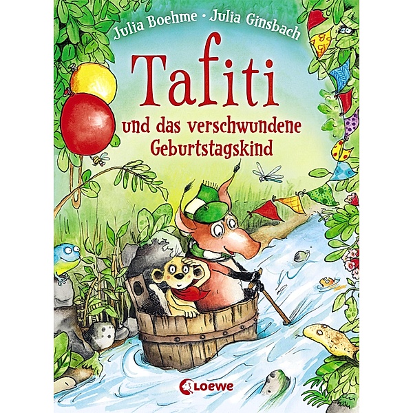 Tafiti und das verschwundene Geburtstagskind / Tafiti Bd.10, Julia Boehme