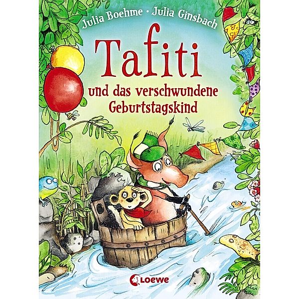 Tafiti und das verschwundene Geburtstagskind / Tafiti Bd.10, Julia Boehme