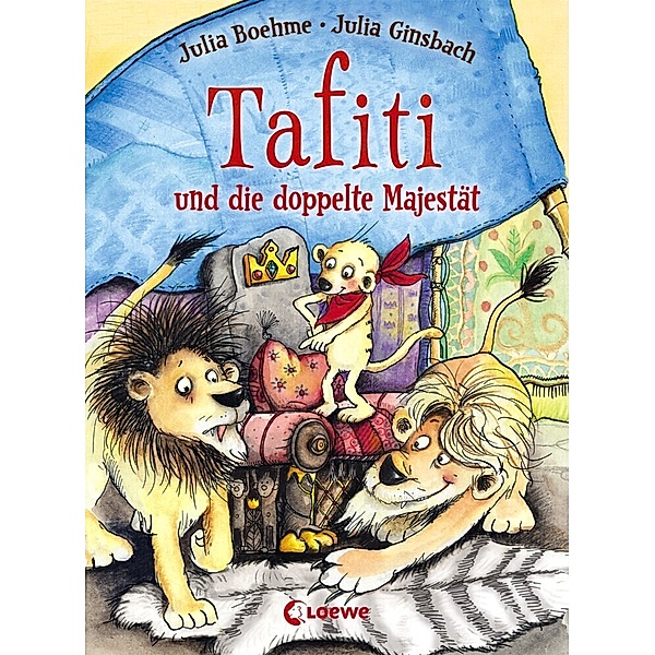 Tafiti und die doppelte Majestät / Tafiti Bd.9, Julia Boehme