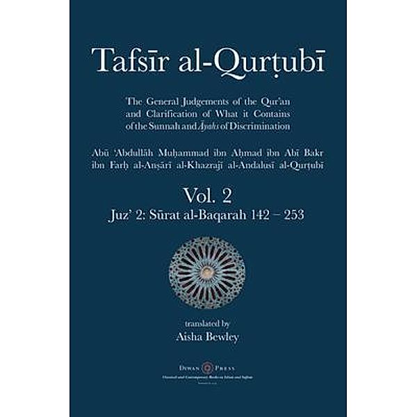 Tafsir al-Qurtubi Vol. 2 : Juz' 2 / Tafsir al-Qurtubi, Abu 'Abdullah Muhammad Al-Qurtubi