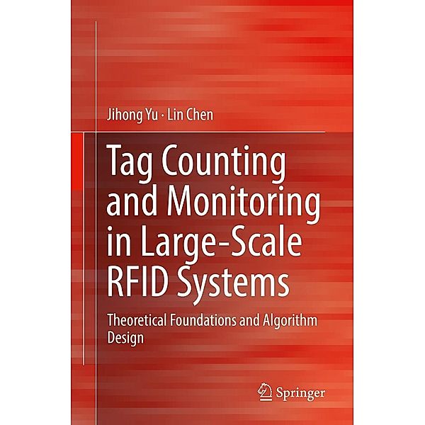 Tag Counting and Monitoring in Large-Scale RFID Systems, Jihong Yu, Lin Chen