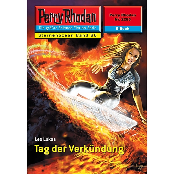 Tag der Verkündung (Heftroman) / Perry Rhodan-Zyklus Der Sternenozean Bd.2285, Leo Lukas