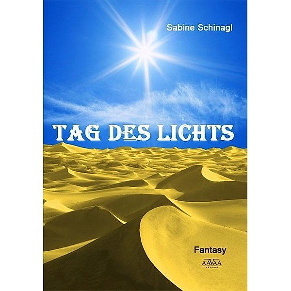 Tag des Lichts, Sabine Schinagl