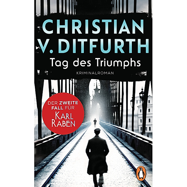 Tag des Triumphs, Christian von Ditfurth