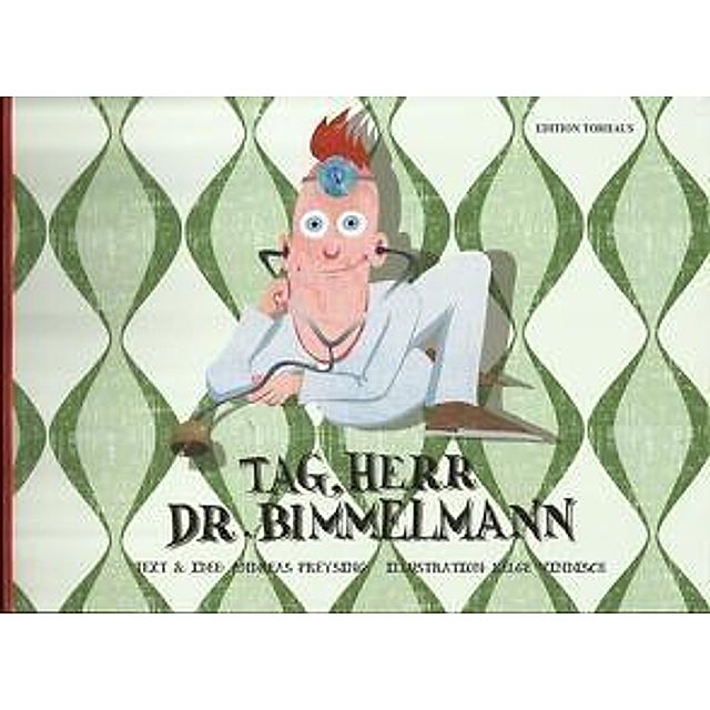 Tag, Herr Dr. Bimmelmann Buch versandkostenfrei bei Weltbild.at bestellen