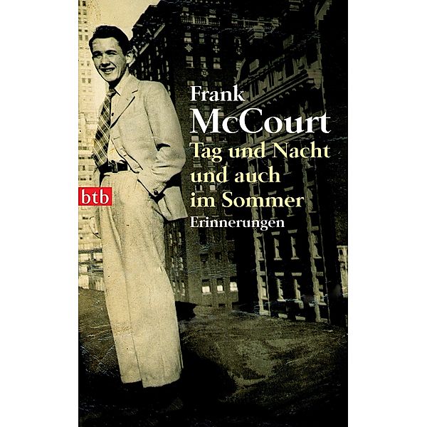 Tag und Nacht und auch im Sommer, Frank McCourt