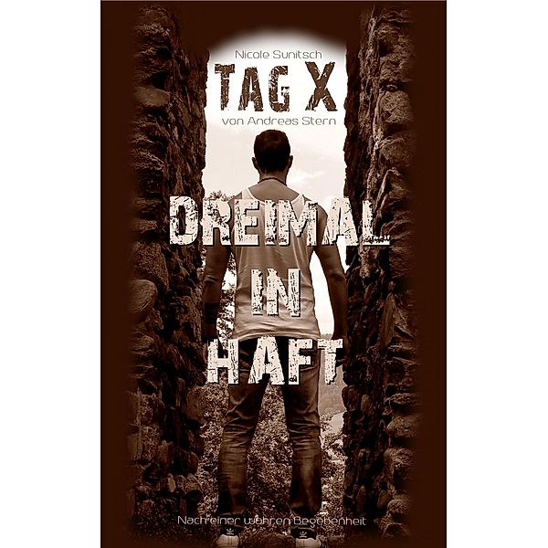 Tag X von Andreas Stern, Nicole Sunitsch