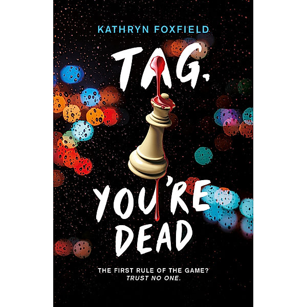 Tag, You're Dead, Katherine Foxfield