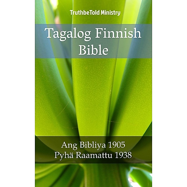 Tagalog Finnish Bible / Parallel Bible Halseth Bd.1755, Truthbetold Ministry