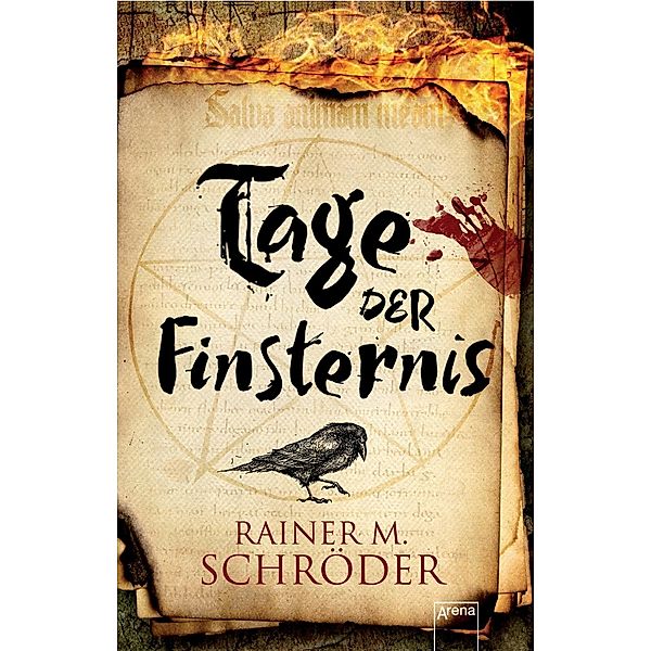 Tage der Finsternis, Rainer M. Schröder