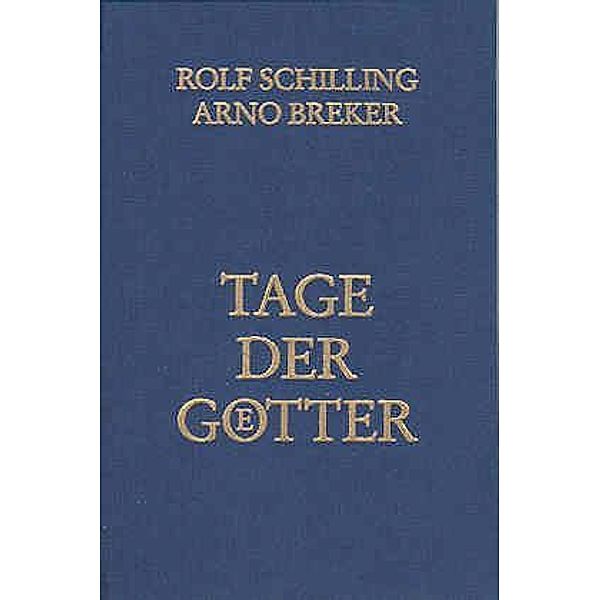 Tage der Götter, Rolf Schilling, Arno Breker