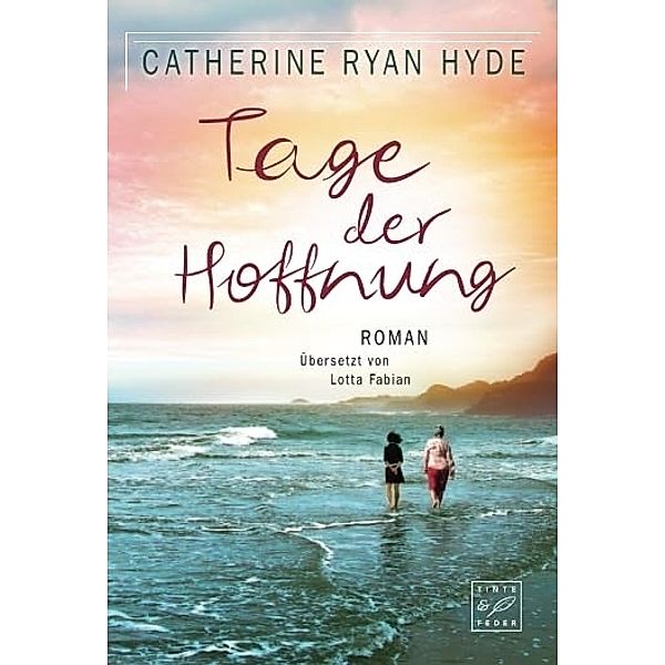 Tage der Hoffnung, Catherine Ryan Hyde