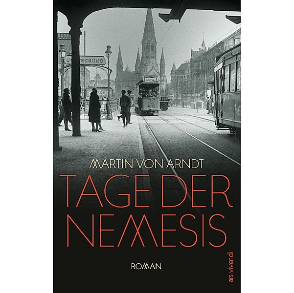 Tage der Nemesis (eBook), Martin von Arndt