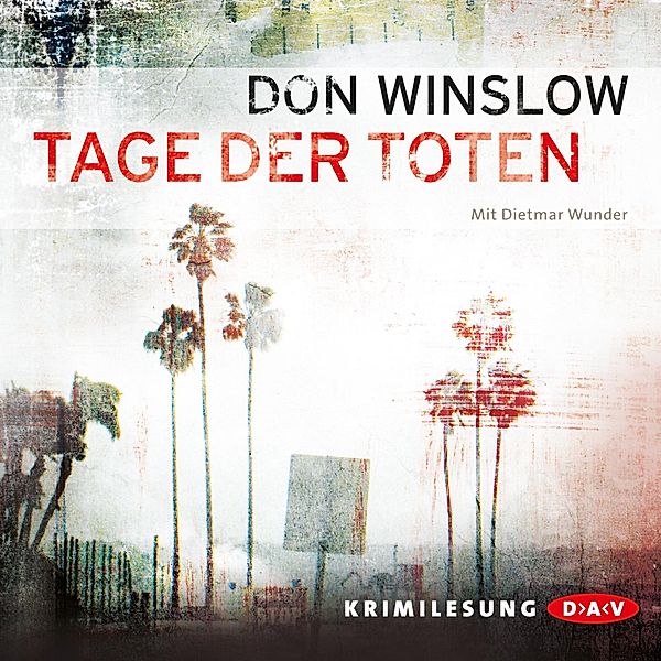 Tage der Toten, Don Winslow