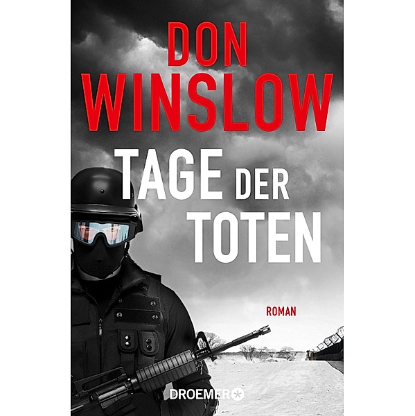 Tage der Toten / Die Kartell-Saga Bd.1, Don Winslow