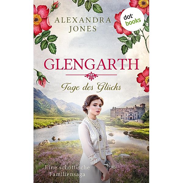 Tage des Glücks / Glengarth Bd.2, Alexandra Jones