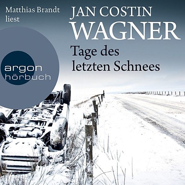 Tage des letzten Schnees, Jan Costin Wagner