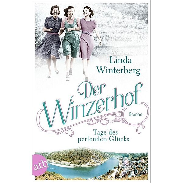 Tage des perlenden Glücks / Der Winzerhof Bd.2, Linda Winterberg