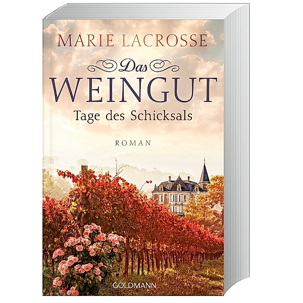 Tage des Schicksals / Das Weingut Bd.3, Marie Lacrosse