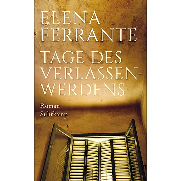 Tage des Verlassenwerdens, Elena Ferrante