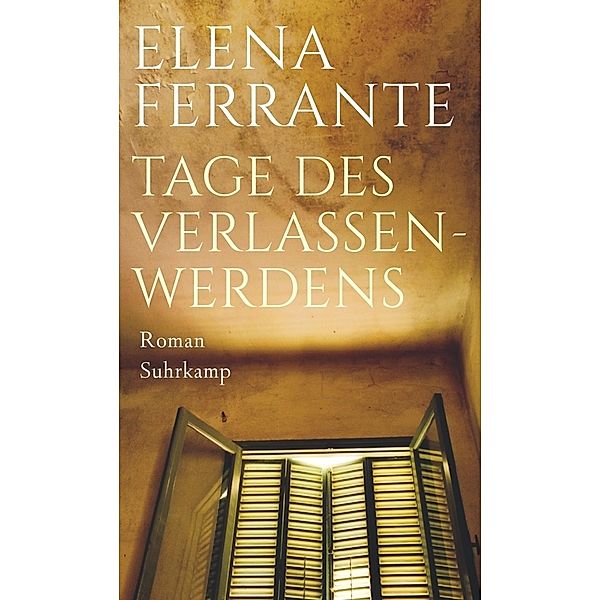 Tage des Verlassenwerdens, Elena Ferrante