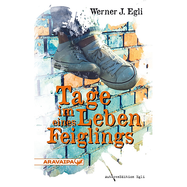 Tage im Leben eines Feiglings, Werner J. Egli