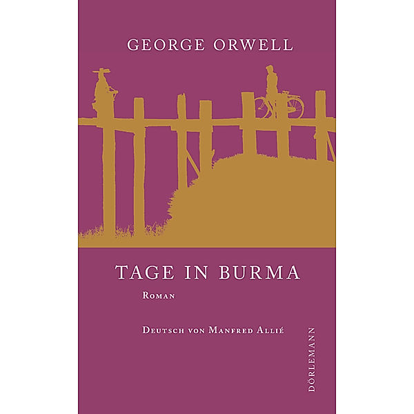 Tage in Burma, George Orwell