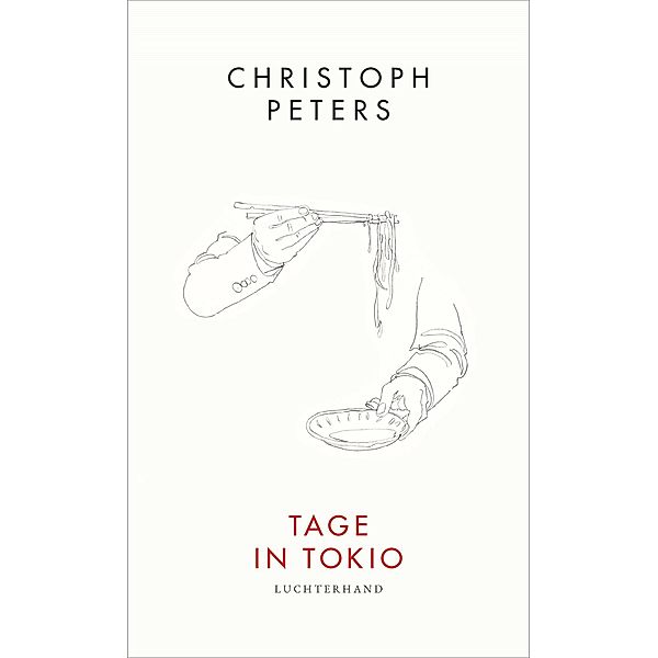 Tage in Tokio, Christoph Peters