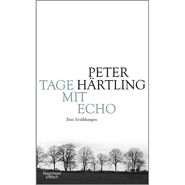 Tage mit Echo, Peter Härtling