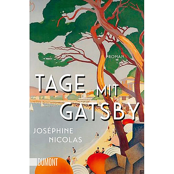 Tage mit Gatsby, Joséphine Nicolas