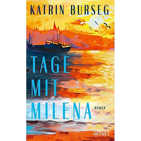 Tage mit Milena, Katrin Burseg