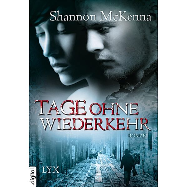 Tage ohne Wiederkehr / McCloud Brothers Bd.11, Shannon McKenna