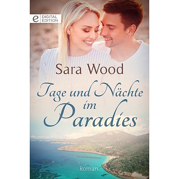 Tage und Nächte im Paradies, Sara Wood