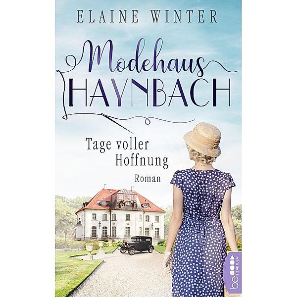 Tage voller Hoffnung / Modehaus Haynbach Bd.1, Elaine Winter