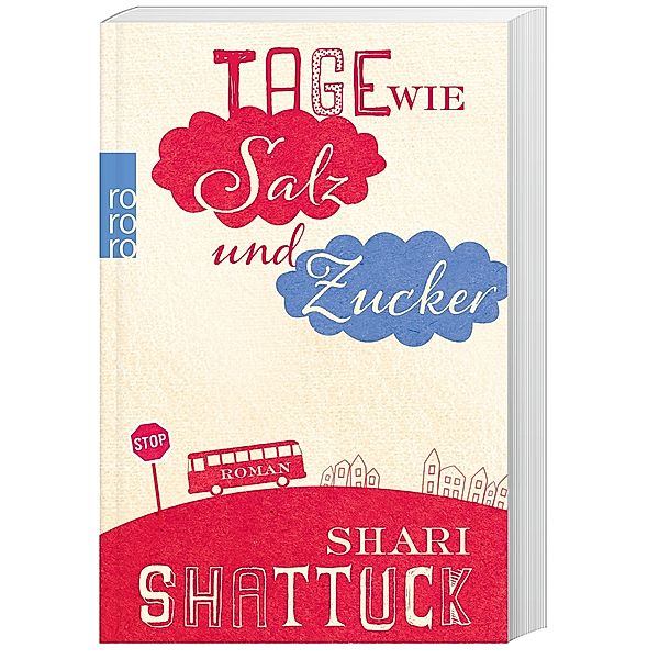 Tage wie Salz und Zucker, Shari Shattuck