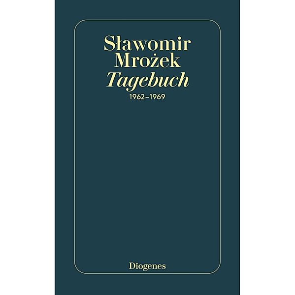 Tagebuch 1962 - 1969, Slawomir Mrozek