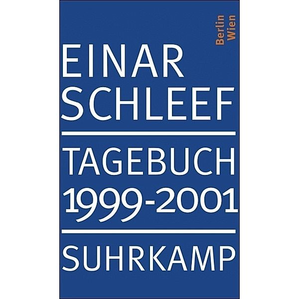 Tagebuch 1999-2001, Einar Schleef