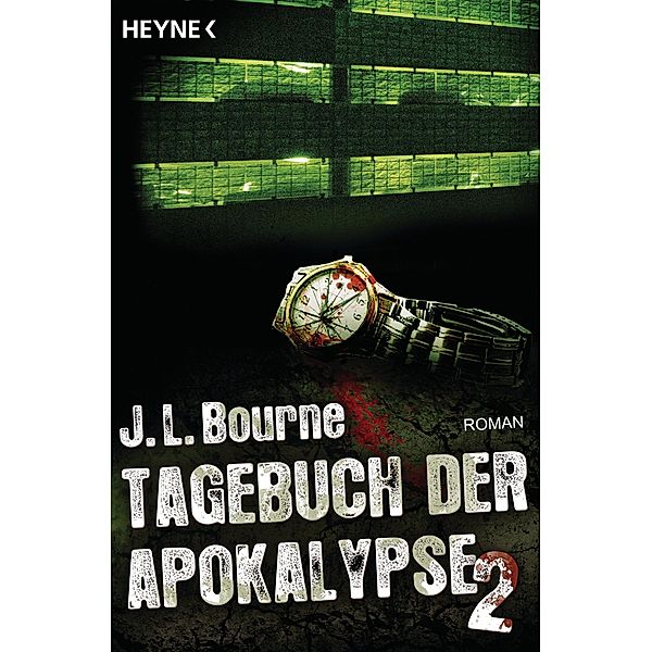 Tagebuch der Apokalypse Bd.2, J. L. Bourne