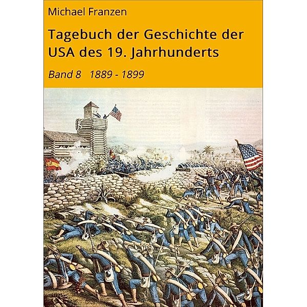 Tagebuch der Geschichte der USA des 19. Jahrhunderts, Michael Franzen