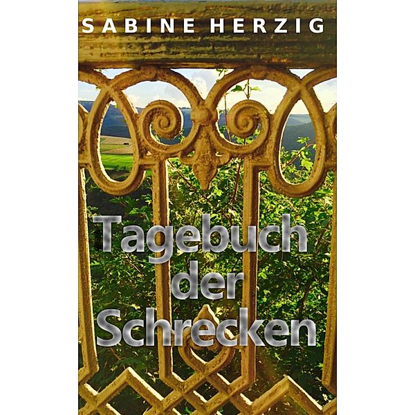 Tagebuch der Schrecken, Sabine Herzig