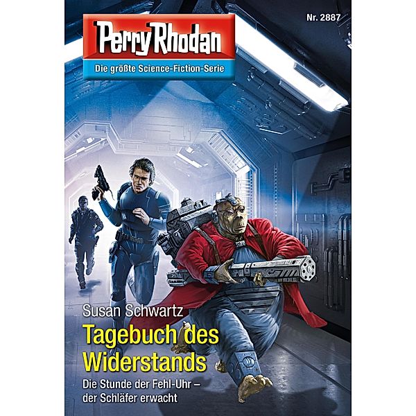 Tagebuch des Widerstands / Perry Rhodan-Zyklus Sternengruft Bd.2887, Susan Schwartz