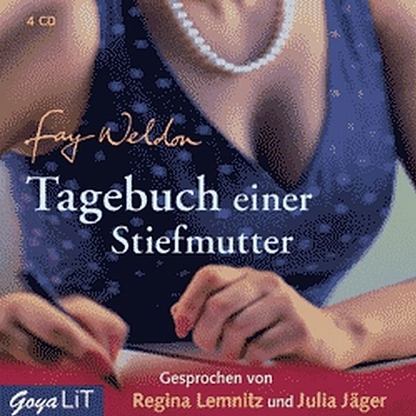 Tagebuch einer Stiefmutter, 4 Audio-CDs, Fay Weldon