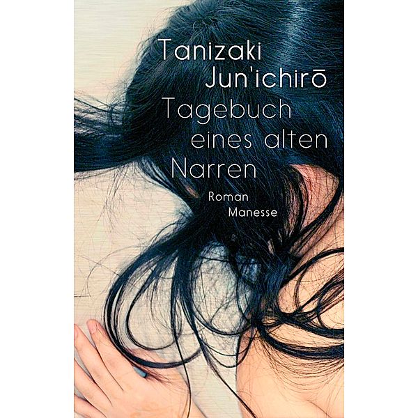 Tagebuch eines alten Narren, Junichiro Tanizaki