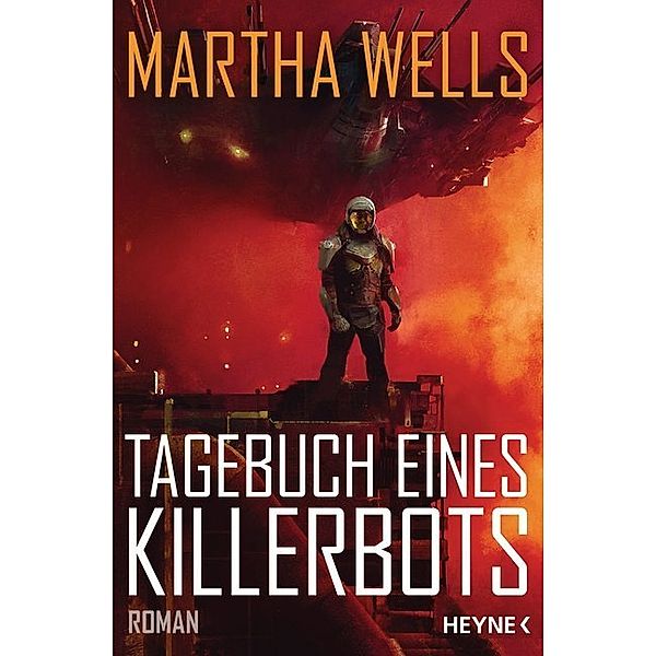 Tagebuch eines Killerbots / Killerbot Bd.1, Martha Wells