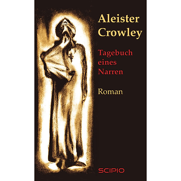 Tagebuch eines Narren, Aleister Crowley